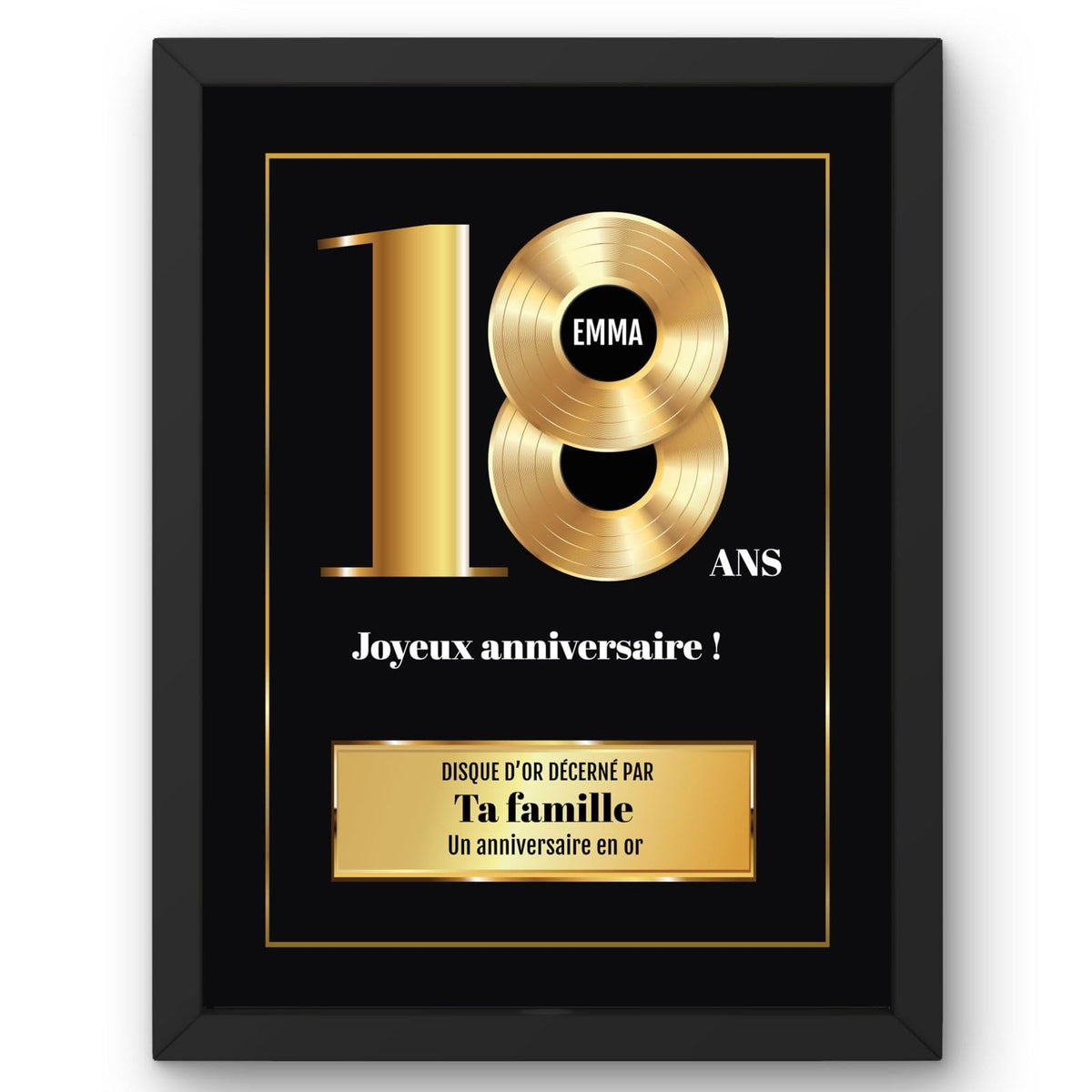 Disque d'or personnalisé pour ses 18 ans en cadre noir : grand « 18 » doré, prénom au centre du disque, signature et message au choix, livré chez vous (exemple)