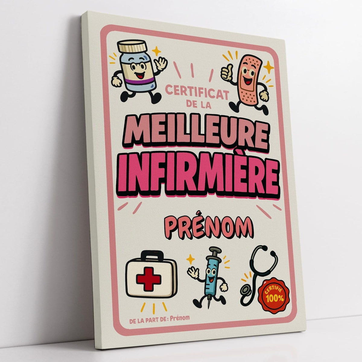 Diplôme humoristique « certificat de la meilleure infirmière » à son prénom, style rétro à mascottes (pansement, seringue et stéthoscope), bordure rose, sur toile canvas, livré chez vous (exemple)