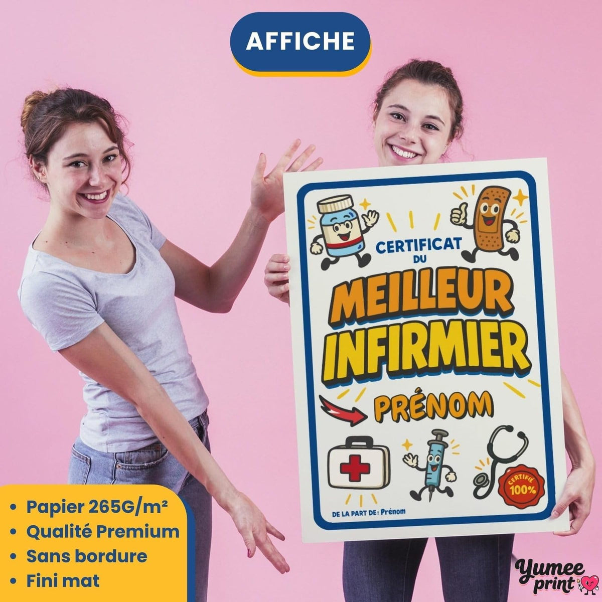 Certificat du meilleur infirmier imprimé en affiche (poster) sur papier mat sans bordure, tenu à bout de bras ; son prénom en grand, livré roulé chez vous (exemple)
