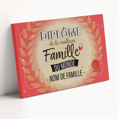 Diplôme humoristique « de la meilleure famille du monde » au nom de famille, façon parchemin rouge avec sceau rouge, sur toile canvas ; nom de famille et signature au choix, livré chez vous (exemple)