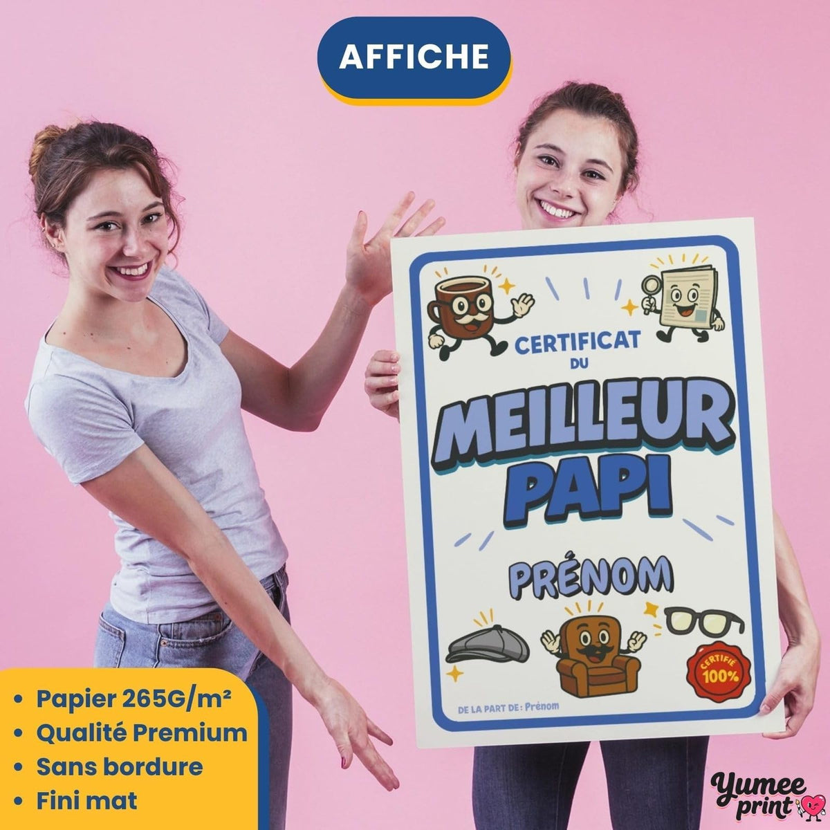 Certificat du meilleur papi imprimé en affiche (poster) sur papier mat sans bordure, tenu à bout de bras ; son prénom en grand, livré roulé chez vous (exemple)