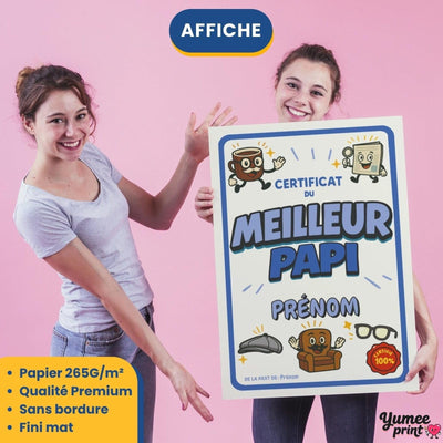 Certificat du meilleur papi imprimé en affiche (poster) sur papier mat sans bordure, tenu à bout de bras ; son prénom en grand, livré roulé chez vous (exemple)