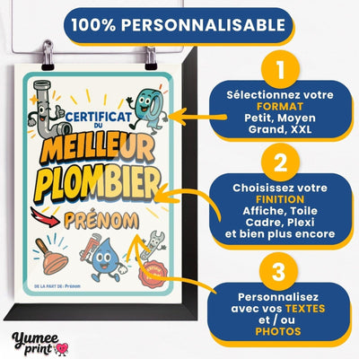 Personnalisez le certificat du meilleur plombier en trois étapes : format, finition puis textes, avec son prénom et votre signature, imprimé et livré chez vous (exemple)