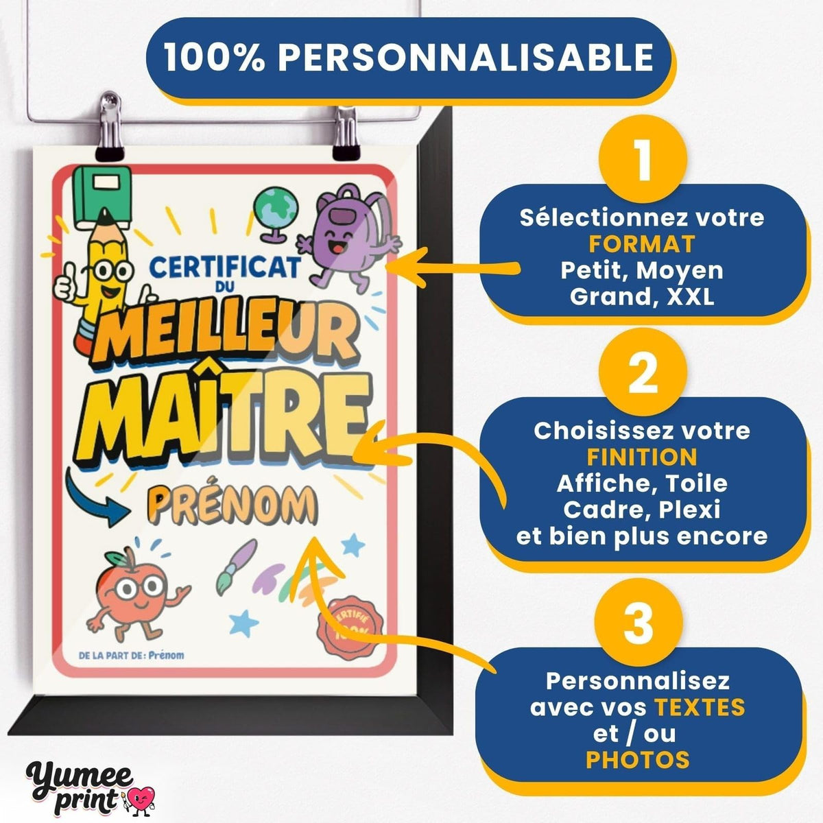 Personnalisez le certificat du meilleur maître en trois étapes : format, finition puis textes, avec son prénom et votre signature, imprimé et livré chez vous (exemple)