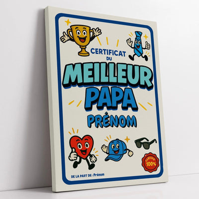 Diplôme humoristique « certificat du meilleur papa » à son prénom, style rétro à mascottes (trophée, cravate et cœur), bordure bleue, sur toile canvas, livré chez vous (exemple)