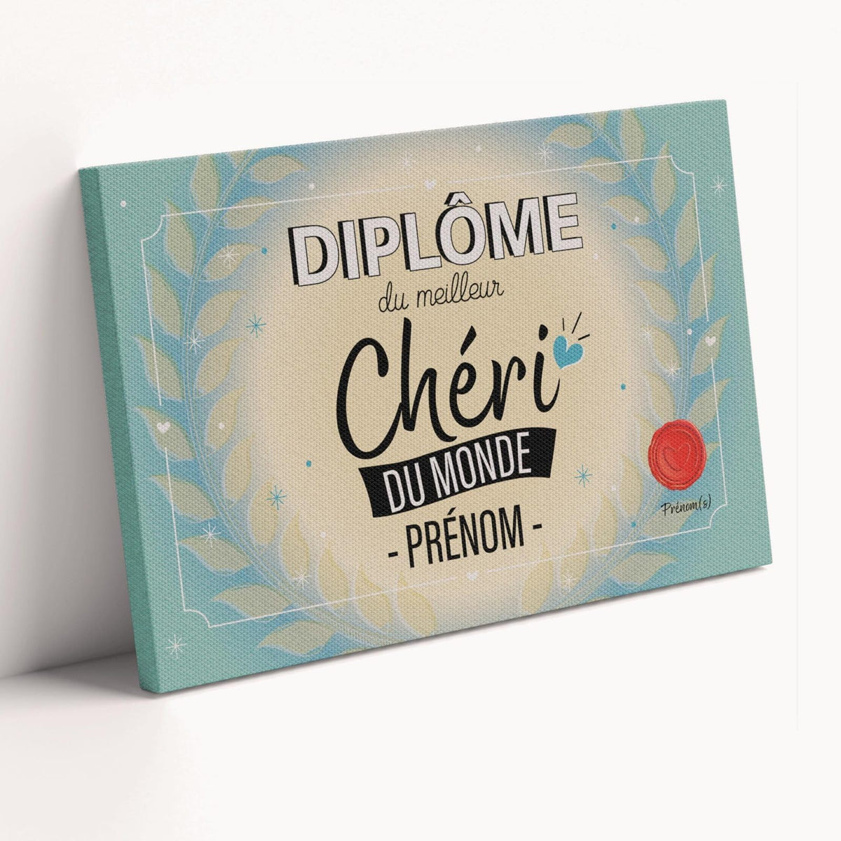 Diplôme humoristique « du meilleur chéri du monde » à son prénom, façon parchemin turquoise avec sceau rouge, sur toile canvas ; prénom et signature au choix, livré chez vous (exemple)