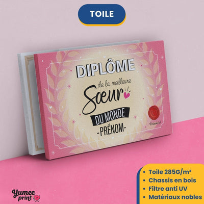 Diplôme « de la meilleure sœur du monde » sur toile canvas tendue sur châssis en bois, avec son prénom et votre signature, imprimé puis livré chez vous (exemple)