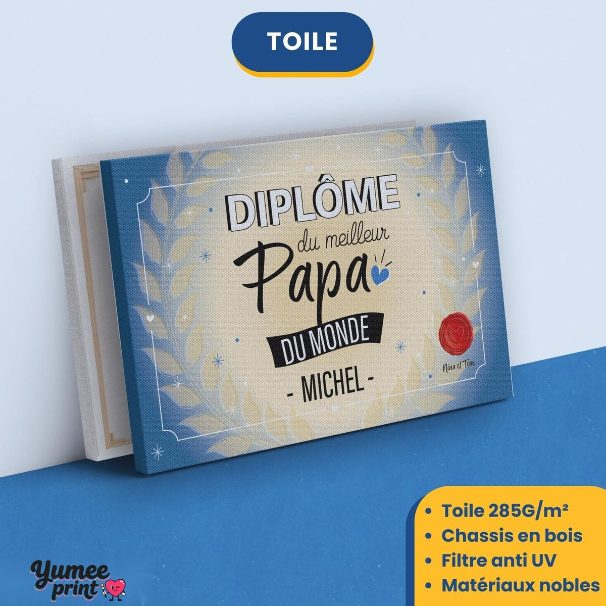 Diplôme « du meilleur papa du monde » sur toile canvas tendue sur châssis en bois, avec son prénom et votre signature, imprimé puis livré chez vous (exemple)