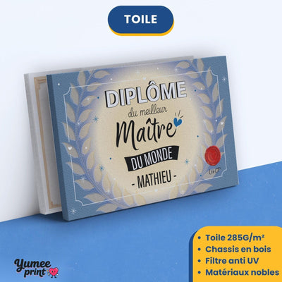 Diplôme « du meilleur maître du monde » sur toile canvas tendue sur châssis en bois, avec son prénom et votre signature, imprimé puis livré chez vous (exemple)