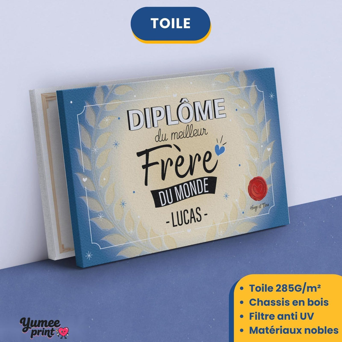 Diplôme « du meilleur frère du monde » sur toile canvas tendue sur châssis en bois, avec son prénom et votre signature, imprimé puis livré chez vous (exemple)