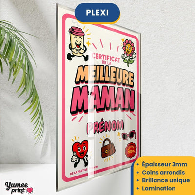 Certificat de la meilleure maman sur plexiglas de 3 mm aux coins arrondis, finition brillante, avec son prénom et votre signature, livré chez vous (exemple)