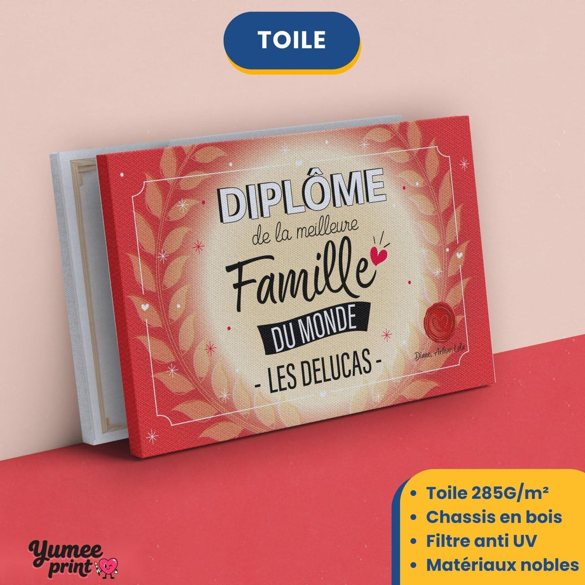 Diplôme « de la meilleure famille du monde » sur toile canvas tendue sur châssis en bois, avec le nom de famille et votre signature, imprimé puis livré chez vous (exemple)