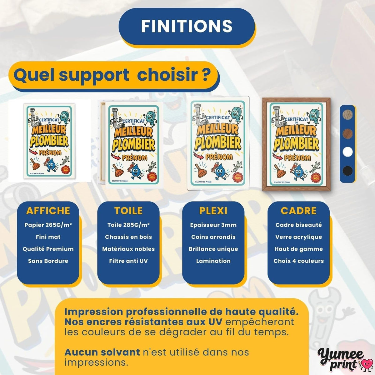 Certificat du meilleur plombier en quatre finitions : affiche (poster), toile canvas, plexiglas ou cadre ; le cadre existe en noir, blanc, bois clair ou bois foncé, livré chez vous (exemple)