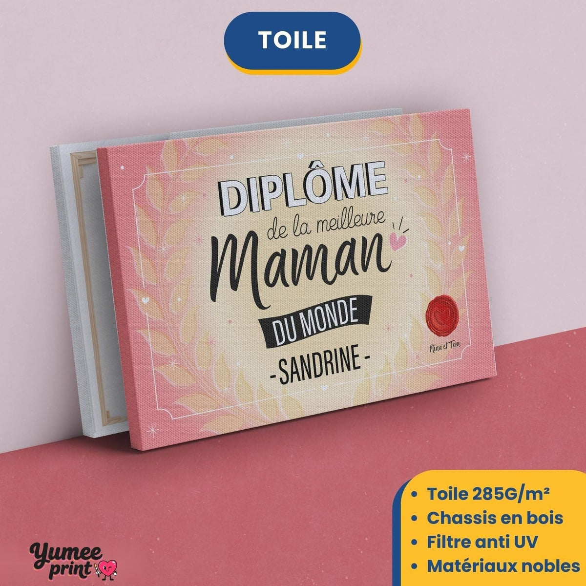 Diplôme « de la meilleure maman du monde » sur toile canvas tendue sur châssis en bois, avec son prénom et votre signature, imprimé puis livré chez vous (exemple)