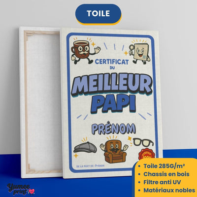 Certificat du meilleur papi sur toile canvas tendue sur châssis en bois, vue de face et de dos, avec son prénom et votre signature, imprimé puis livré chez vous (exemple)
