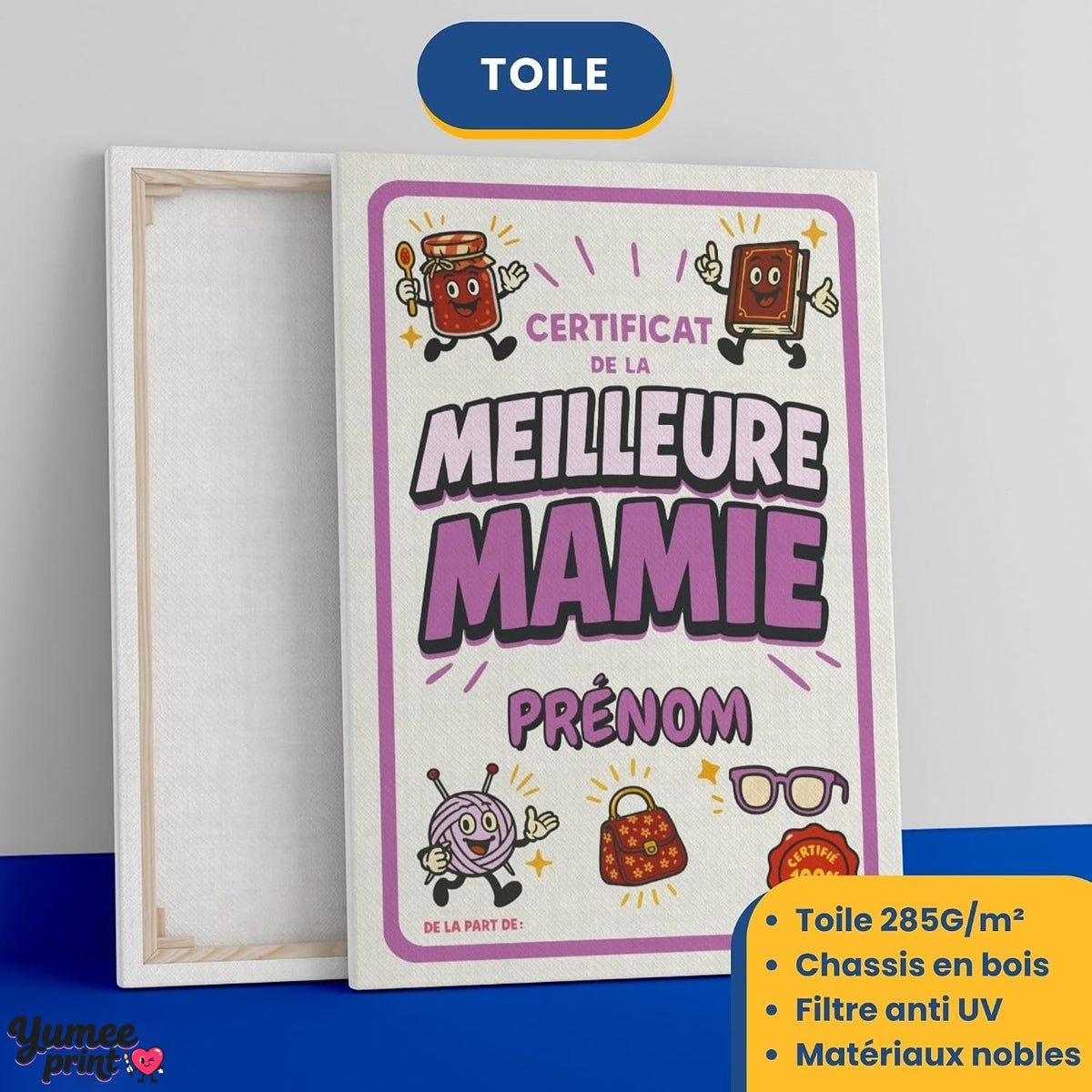 Certificat de la meilleure mamie sur toile canvas tendue sur châssis en bois, vue de face et de dos, avec son prénom et votre signature, imprimé puis livré chez vous (exemple)